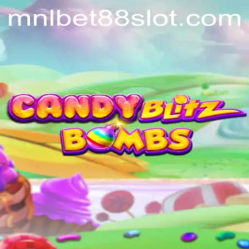 CandyBlitzBombs: A Sweet Explosion of Fun with MNLBet88