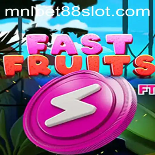 Exploring the Thrilling World of FastFruits