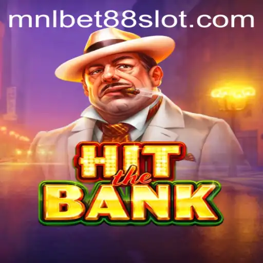 Unveiling the Thrills of HitTheBank: The Ultimate Slot Adventure with MNLBet88