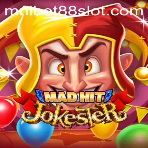 MadHitJokester: A Thrilling New Game on MNLBet88
