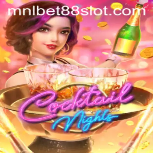 CocktailNights: A Spirited Gaming Experience by MNLBet88